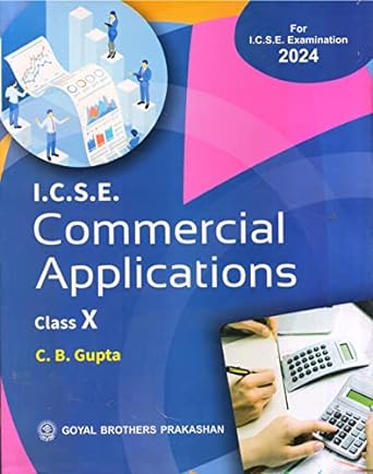 Goyal ICSE Commercial Application for Class 10 - Latest for 2024-25 Session