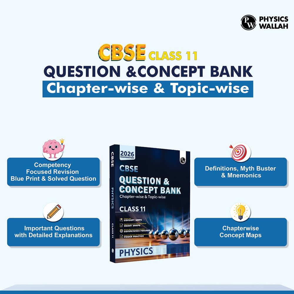 Physics Wallah (PW) CBSE Question & Concept Bank (QCB) Physics for Class 11 - Chapter-wise and Topic-wise Solved Questions with Competency Based Question - for 2026 Examination