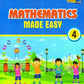Creative Kids Mathematics Made Easy for Class 4 (Based on NEP 2020 Guidelines) - Latest for 2025-26 Session. Paperback