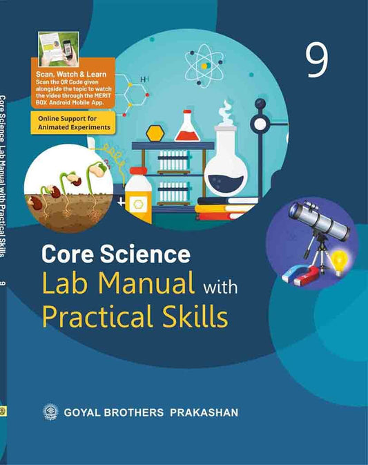 Goyal Core Science Lab Manual with Practical Skills for Class 9 - Latest for 2026 Examination. Paperback