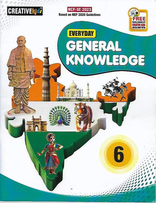 Creative Kids Everyday General Knowledge for Class 6 (Based on NEP 2020 Guidelines) - Latest for 2025-26 Session. Paperback