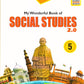 Creative Kids My Wonderful Book of Social Science 2.0 for Class 5 (Based on NEP 2020 Guidelines) - Latest for 2025-26 Session. Paperback