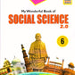 Creative Kids My Wonderful Book of Social Science 2.0 for Class 6 (Based on NEP 2020 Guidelines) - Latest for 2025-26 Session. Paperback