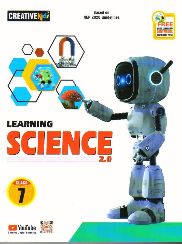 Creative Learning Science Creative Kids Learning Science (Ver.2.0) for Class 7 (Based on NEP 202 ...