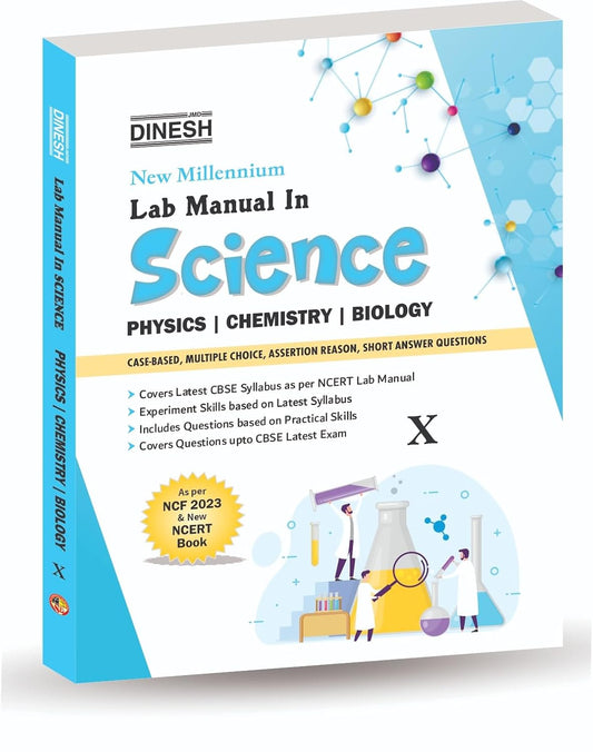 DINESH - New Millennium Lab Manual in Science (Physics + Chemistry + Biology) Class 10 - Latest for 2025-26 Session. Paperback