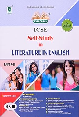 Evergreen ICSE Self Study in English Literature For Class 9 & 10 - Latest for 2025 Examination