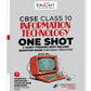 Educart One Shot Question Bank Information Technology for Class 10. Latest for 2025-2026 Session. Best Prices!!