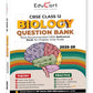 Educart CBSE Question Bank Biology for Class 12 - Latest for 2025-2026 Session