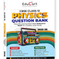 Educart CBSE Question Bank Physics for Class 12 - Latest for 2025-2026 Session