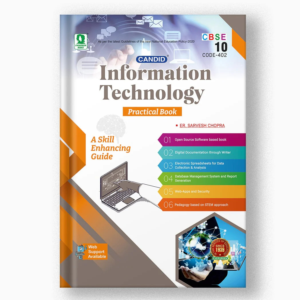 Evergeen Candid Information Technology Practical Book for Class 10 - (Subject Code 402) A Skill Enhancing Guide