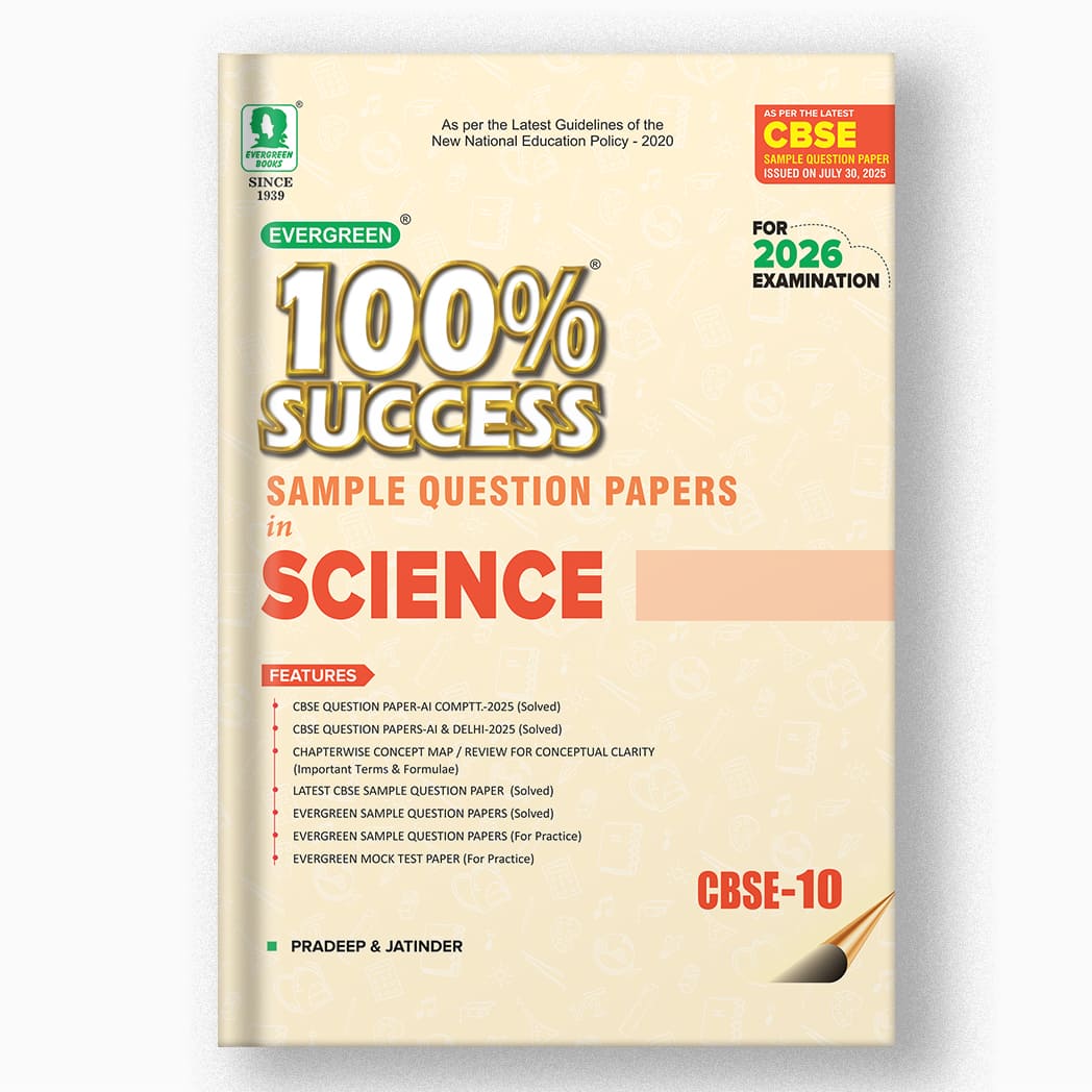 Evergreen CBSE 100% Success Sample Question Papers in Mathematics, English, Science & Social Science For Class 10 - Set of 4 Books - Latest For 2026 Examination - Paperback