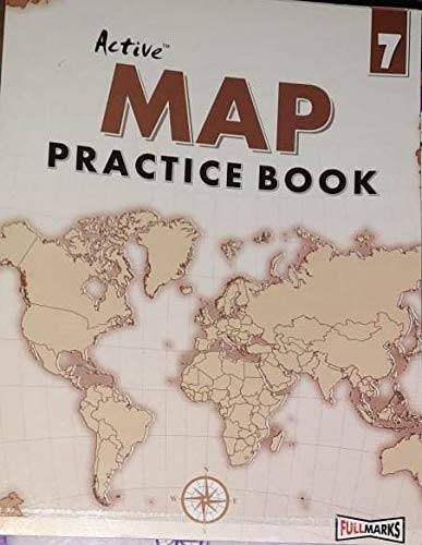 Full Marks CBSE Active Map Practice Book For Class 7 - Latest For 2024-25 Session