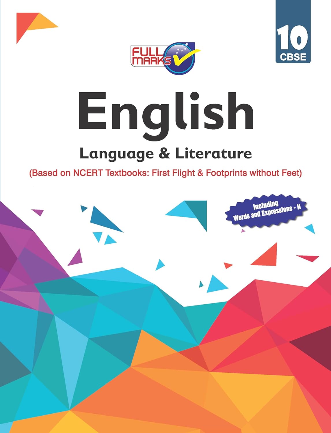 Full Marks CBSE English Language & Literature For Class 10 - Latest for 2024-25 Session