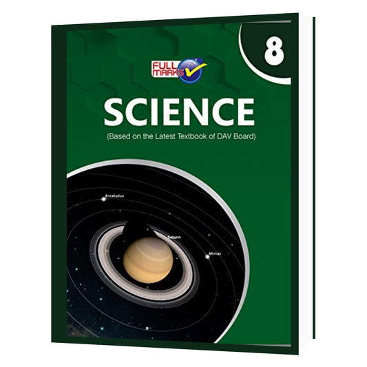 Full Marks DAV Science For Class 8 - Latest for 2024-25 Session. Paperback