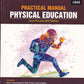Full Marks Practical Manual Physical Education for Class 11 - As per the latest CBSE Syllabus _ Latest Edition