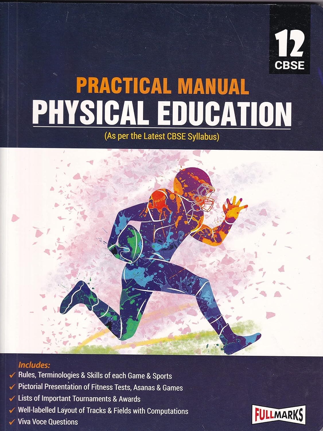 Full Marks Practical Manual Physical Education for Class 12 - As per the latest CBSE Syllabus _ Latest Edition