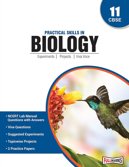 Full Marks CBSE Practical Skills in Biology For Class 11 - Latest for 2024-25 Session