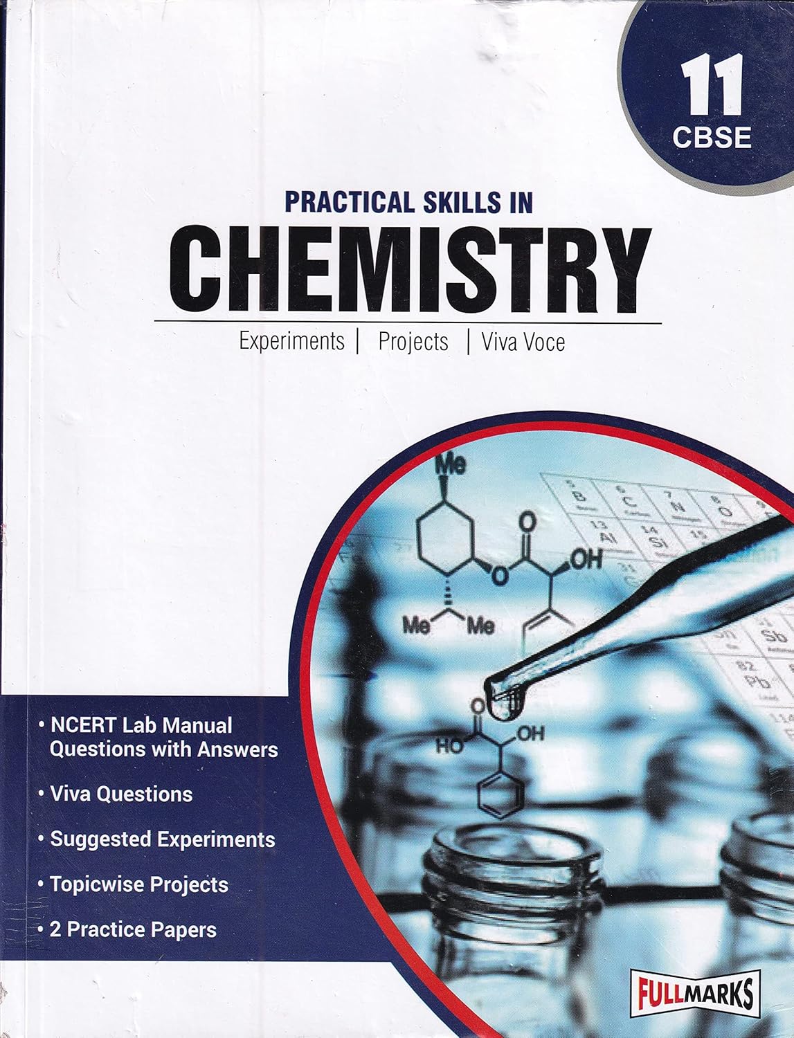 Full Marks CBSE Practical Skills in Chemistry For Class 11 - Latest for 2024-25 Session