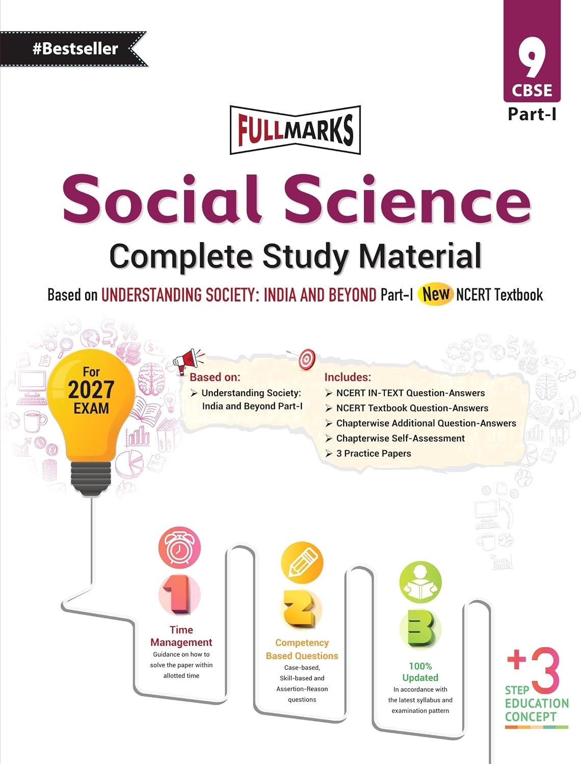 Full Marks CBSE Social Science (Complete Study Material) For Class 9 Based on New NCERT Textbook Understanding Society : India and Beyond Part 1 - Latest Edition 2027