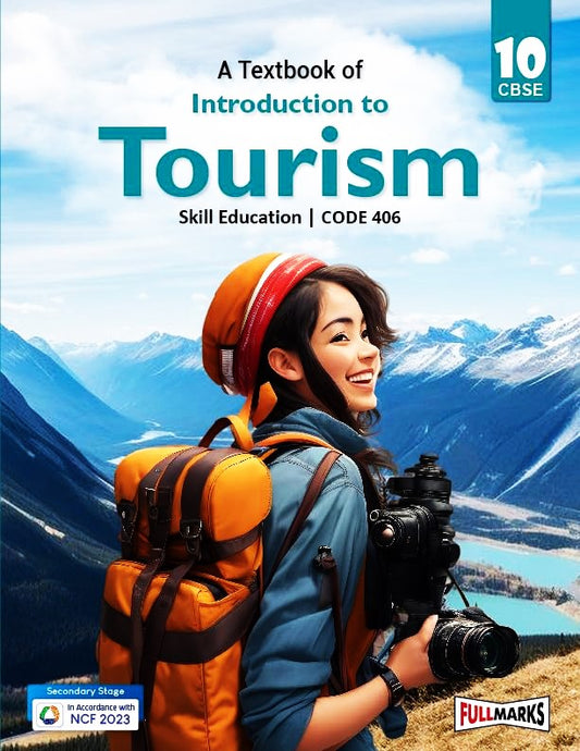 Full Marks - A Textbook of Introduction to Tourism for Class 10 _ Skill Education I Code 406 I Latest for 2026 Examination