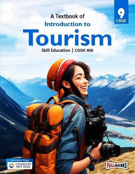 Full Marks - A Textbook of Introduction to Tourism for Class 9 _ Skill Education I Code 406 I Latest for 2026 Examination