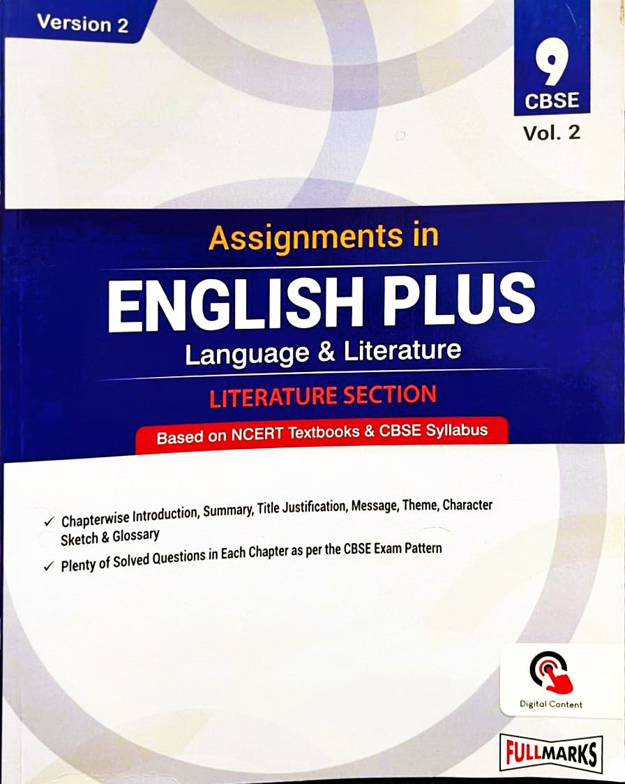 Full Marks Assignment in English Plus Language & Literature [Pullout Worksheets] & Literature Section (Based on NCERT Textbook & CBSE Syllabus) Version 2 {Vol.1 & 2} For Class 9 - Set of 2 books - Latest for 2025-26 Session