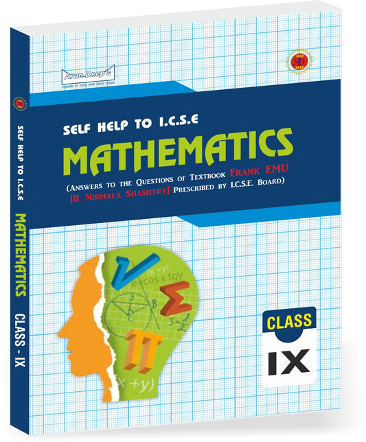 Arundeep's Self Help to ICSE Frank EMU Mathematics For Class 9 (Based on Latest ICSE Syllabus) - Latest for 2025-26 Session