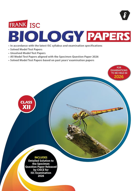 Frank New ISC Biology Papers for Class 12 - Latest for 2026 Examination. Paperback