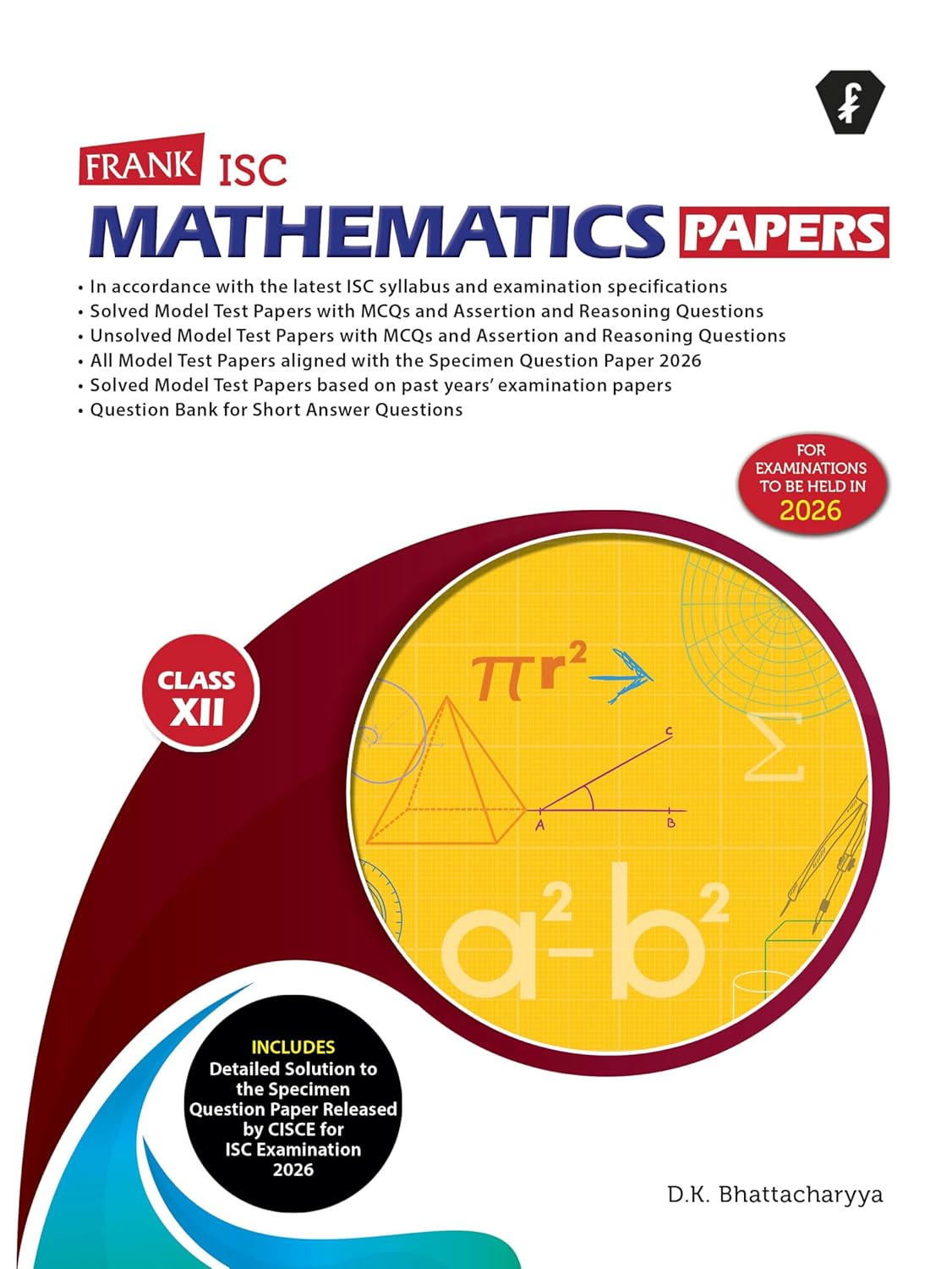 Frank New ISC Mathematics Papers for Class 12 - Latest for 2026 Examination. Paperback