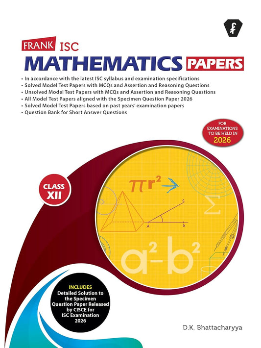 Frank New ISC Mathematics Papers for Class 12 - Latest for 2026 Examination. Paperback