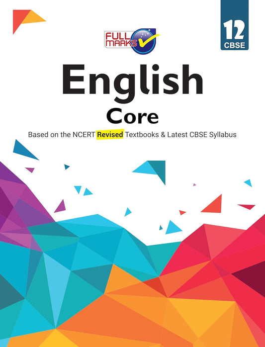 Full Marks CBSE English Core For Class 12 - Latest for 2025-26 Session