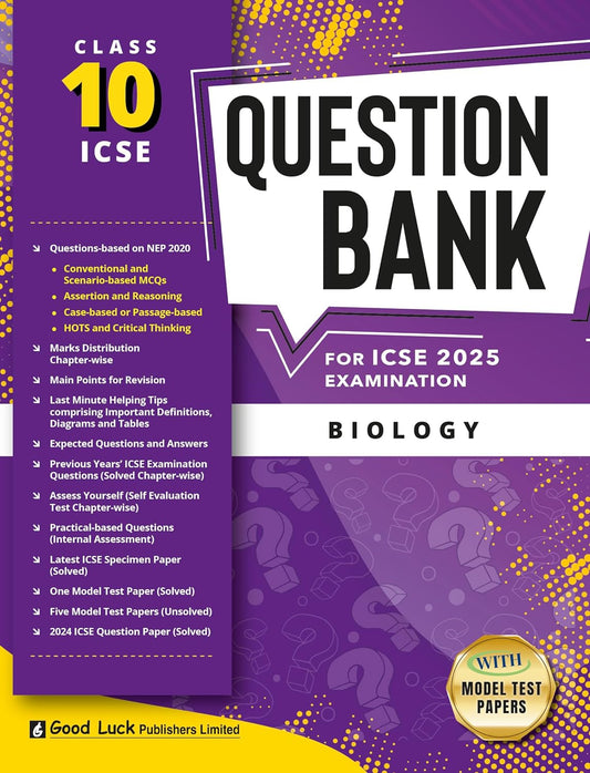 Good Luck ICSE Question Bank Biology Class 10 for Examination 2025 (Paperback)