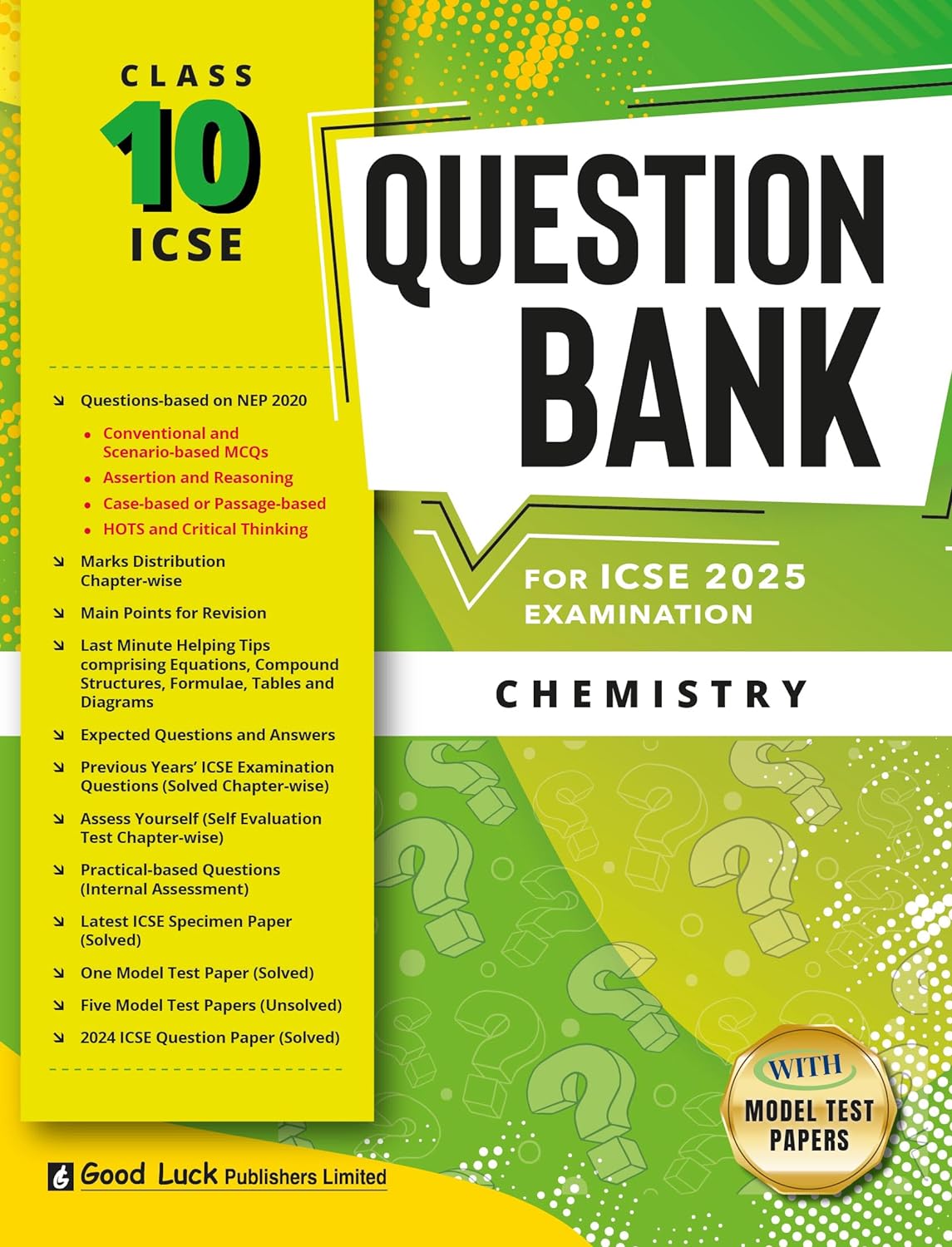 Good Luck ICSE Question Bank Chemistry Class 10 for Examination 2025 (Paperback)