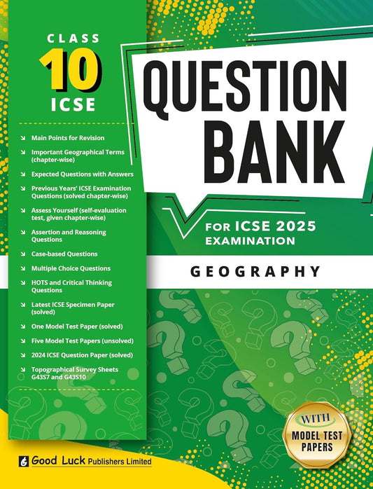 Good Luck ICSE Question Bank Geography Class 10 for Examination 2025 (Paperback)