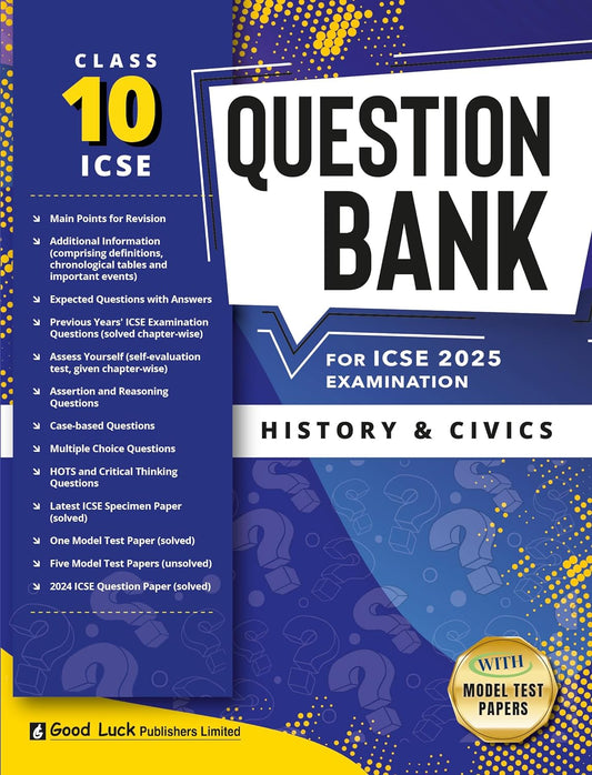 Good Luck ICSE Question Bank History & Civics Class 10 for Examination 2025 (Paperback)