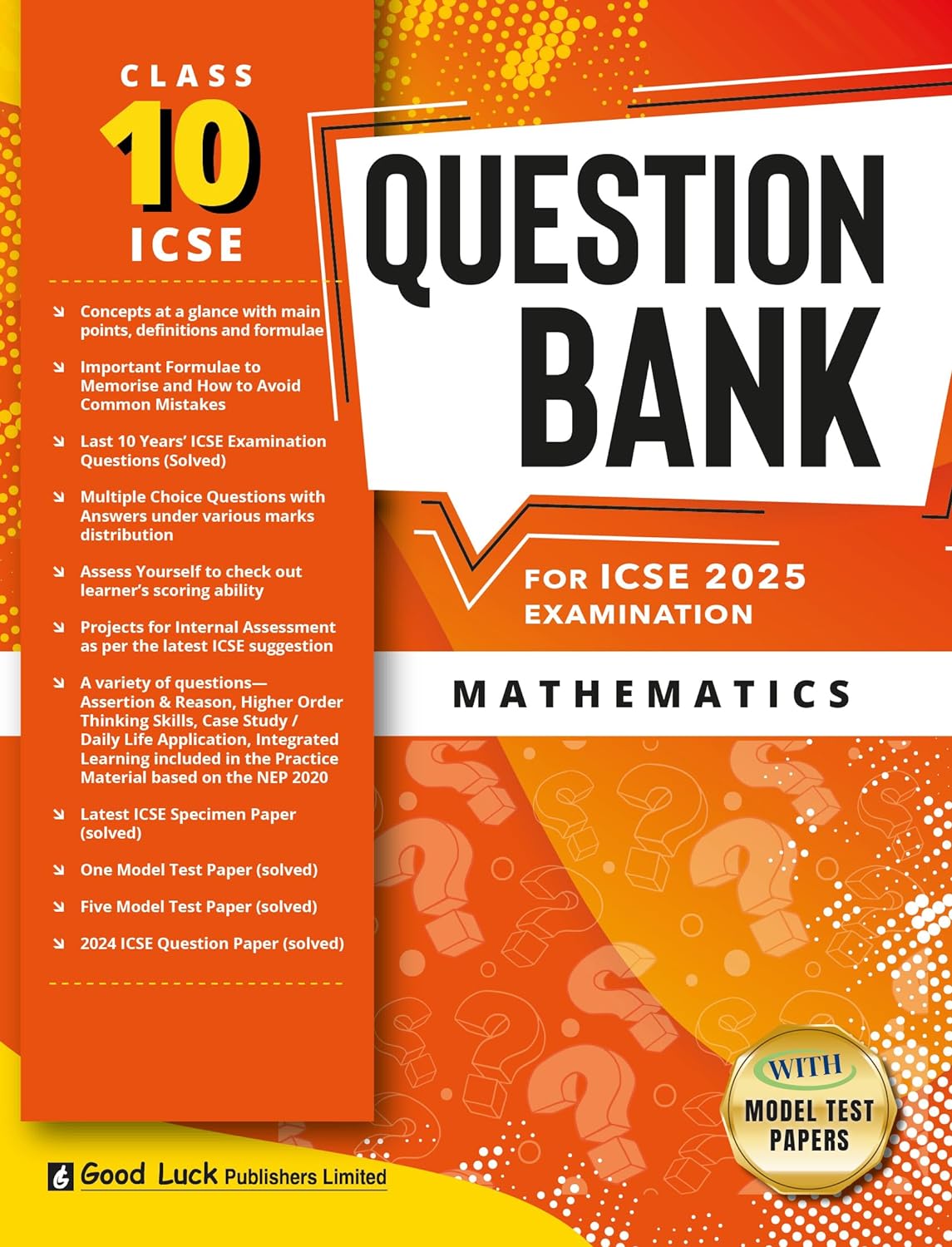 Good Luck ICSE Question Bank Mathematics Class 10 for Examination 2025 (Paperback)