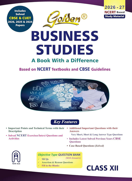 Golden Business Studies (Based on NEW NCERT Textbooks) for Class 12 - Latest for 2026-27 Session