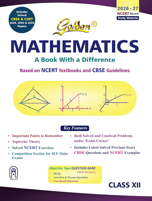Golden Mathematics Based on NEW NCERT Textbooks For Class 12 - Latest for 2026-27 Session