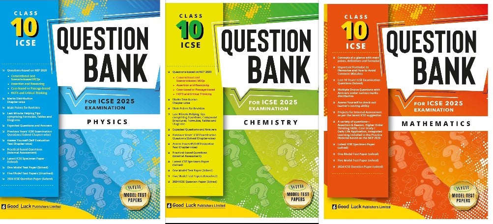 Good Luck ICSE Question Bank  Physics, Chemistry, Math's (Combo of 3) Class 10 for Examination 2025 (Paperback)