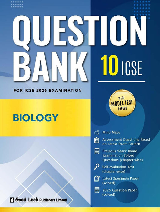 Good Luck ICSE Question Bank Biology Class 10 for Examination 2026 (Paperback)