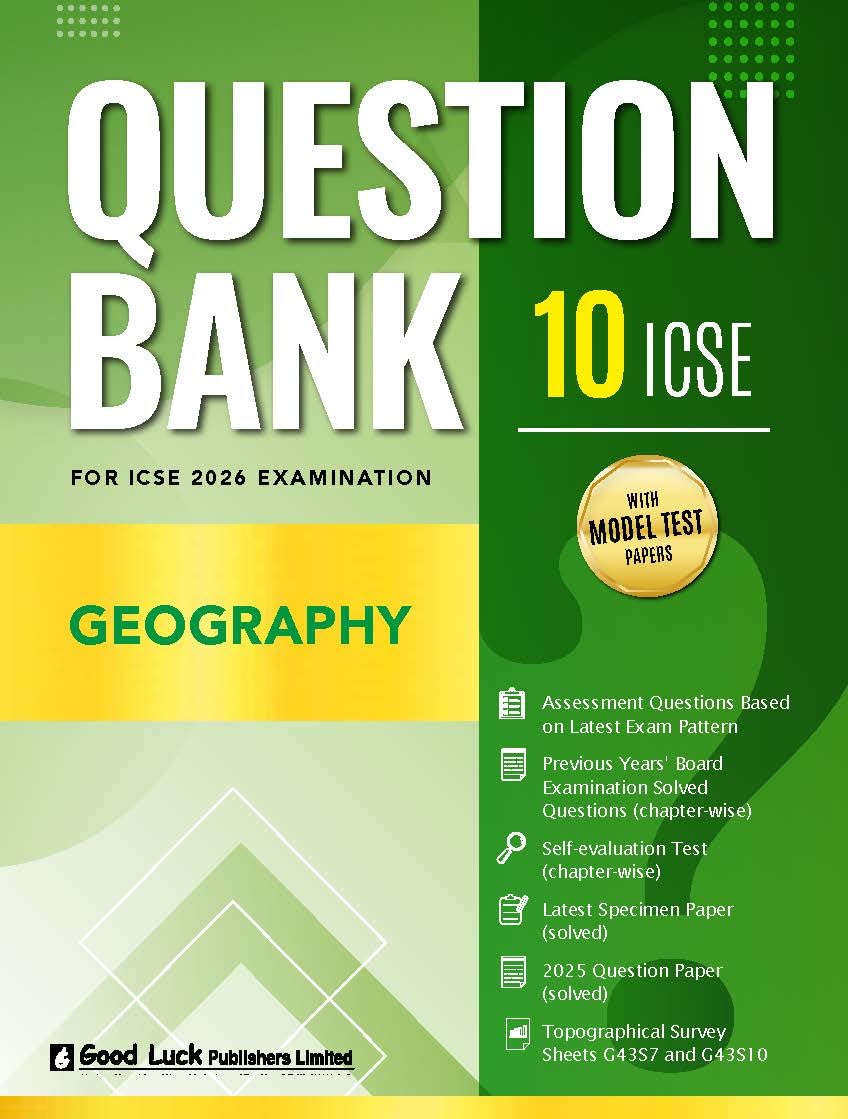 Good Luck ICSE Question Bank Geography Class 10 for Examination 2026 (Paperback)