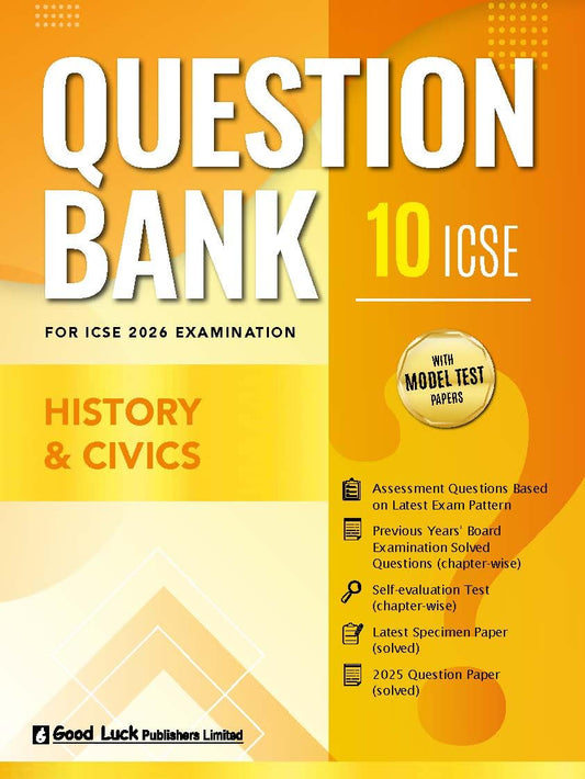Good Luck ICSE Question Bank History & Civics Class 10 for Examination 2026 (Paperback)