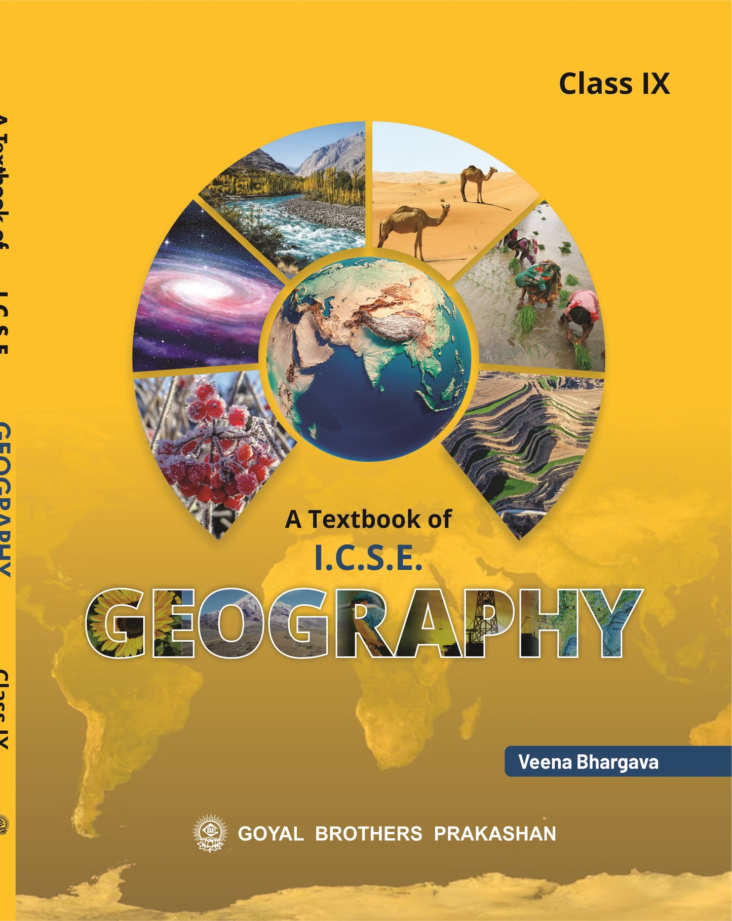 Goyal A Text Book of ICSE Geography for Class 9 - Latest for 2025-26 Session