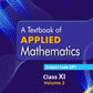 Goyal A Textbook of Applied Mathematic for Class 11 (Volume 2) _ Latest for 2026 Examination. Paperback