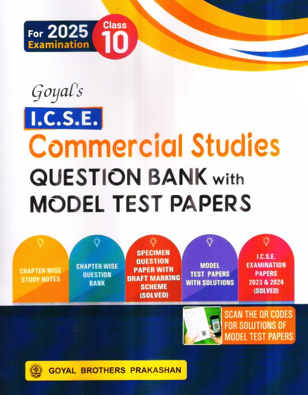 Goyal ICSE Question Bank Commercial Studies Class 10 Along with Model Test Papers for 2025 Examinations - Paperback