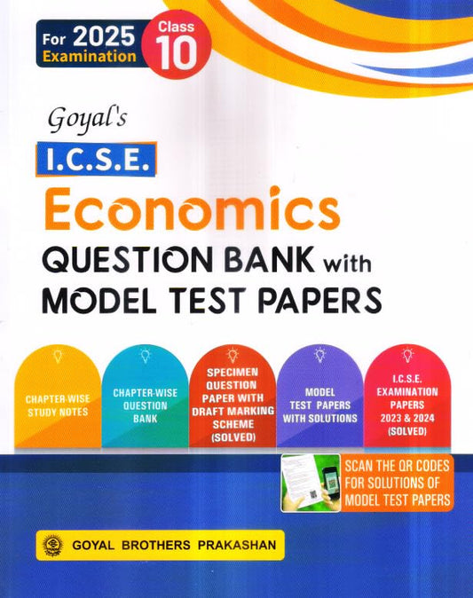 Goyal ICSE Question Bank Economics Class 10 Along with Model Test Papers for 2025 Examinations - Paperback