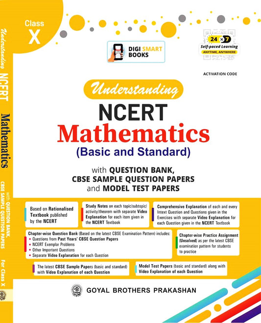 Goyal Understanding NCERT Mathematics (Basic and Standard) With Question Bank, CBSE Sample Question Papers and Model Test Paper Class 10 - Latest for 2026 Examinations - Paperback Edition