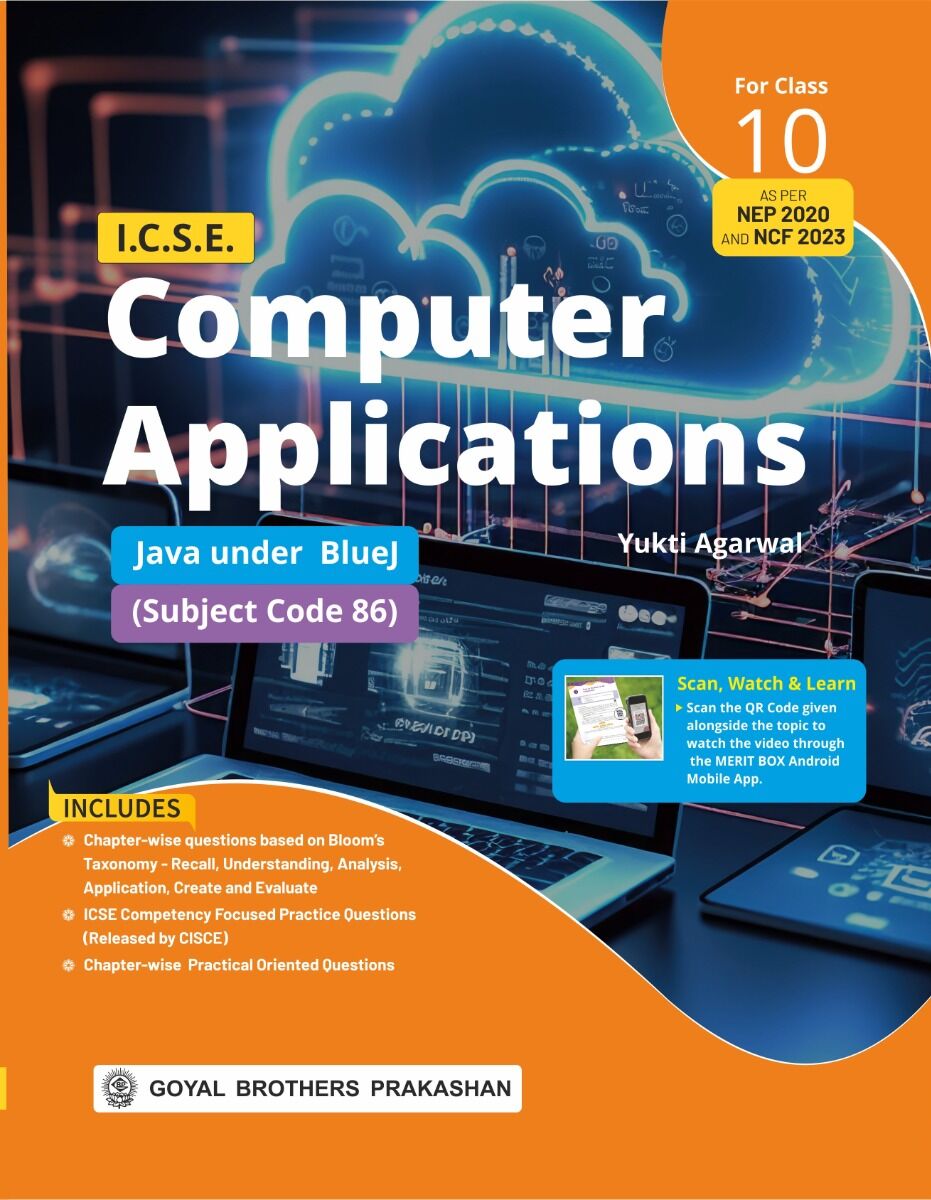 Goyal ICSE Computer Applications (Java under Blue J) for Class 10 (Subject Code 86) - Latest for 2026 Examination