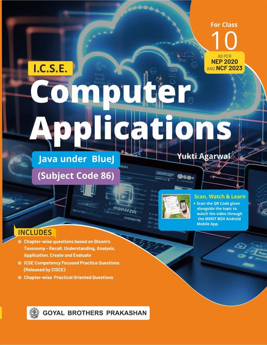 Goyal ICSE Computer Applications (Java under Blue J) for Class 10 (Subject Code 86) - Latest for 2026 Examination