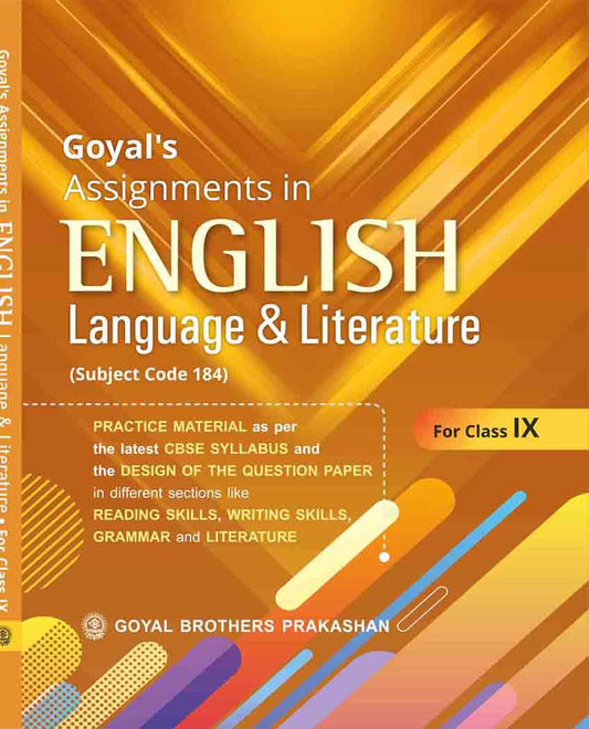 Goyal's Assignments in English Language & Literature for class 9 (Subject Code 184) - 2026 Edition